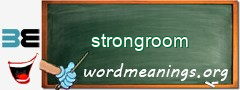 WordMeaning blackboard for strongroom